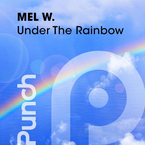 Under The Rainbow (MaLu Project Remix)