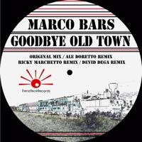 Goodbye Old Town (Richy Marchetto Remix)
