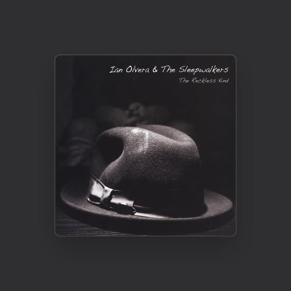 Ian Olvera & The Sleepwalkers