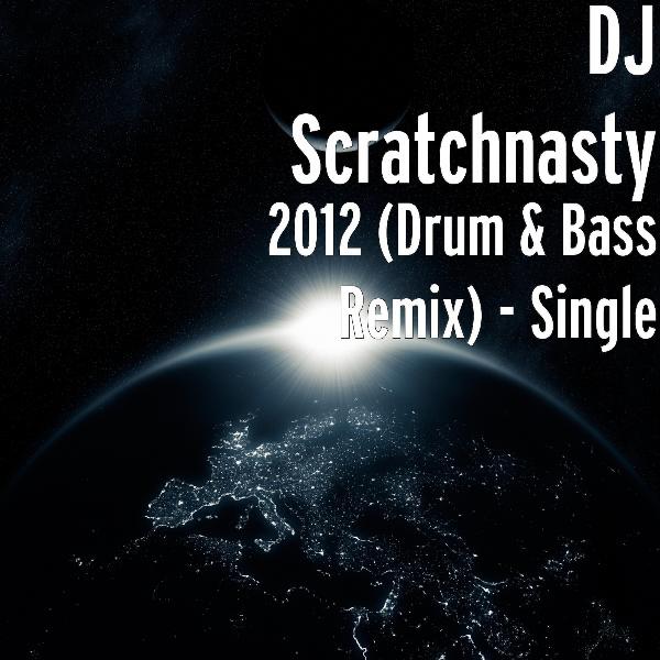 2012 (Drum & Bass Remix)
