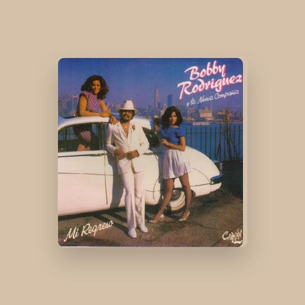 Bobby Rodriguez y La Nueva Compania