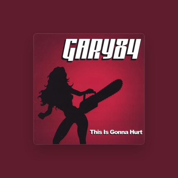 GARY 84