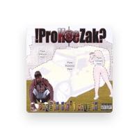 !ProHoeZak?
