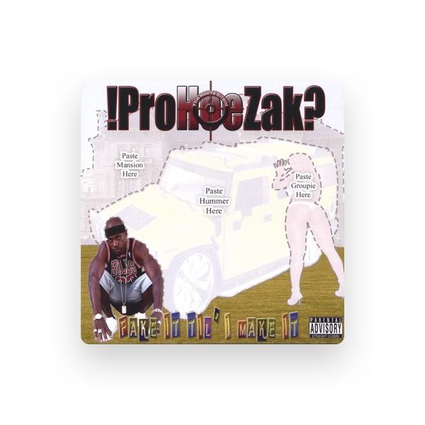 !ProHoeZak?