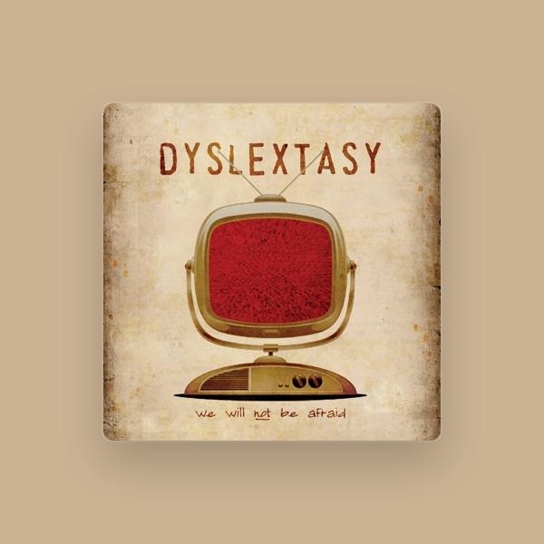 Dyslextasy