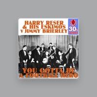 Harry Reser & His Clicquot Club Eskimos