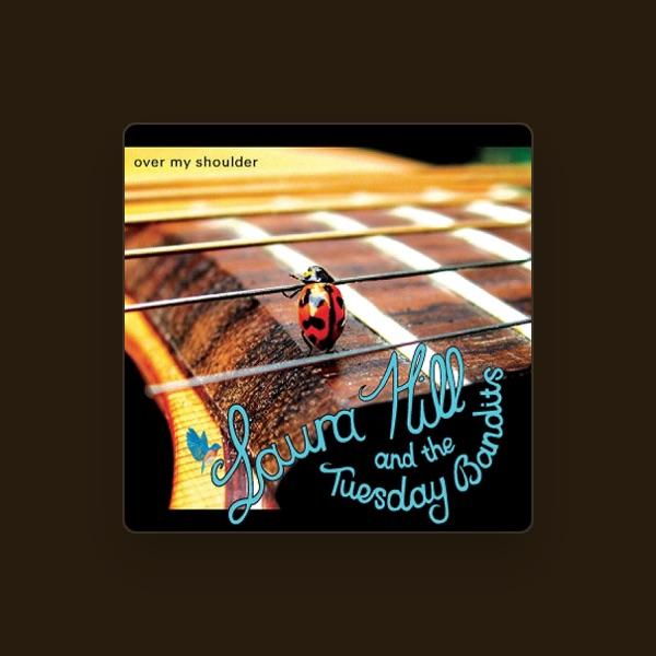 Laura Hill & The Tuesday Bandits