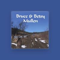 Bruce & Betsy Mullen