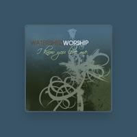 Watershed Worship