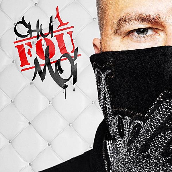 Chui 1 Fou Moi [Radio Edit]