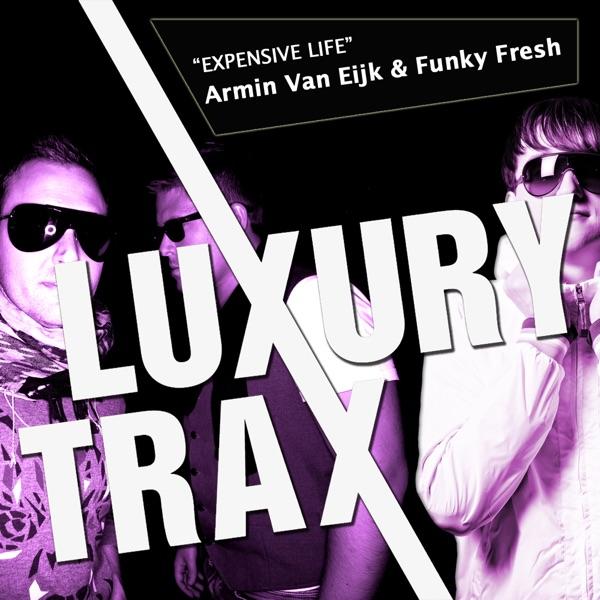 Expensive Life (Luxure Remix Radio)
