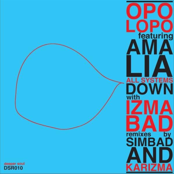 All Systems Down (feat. Amalia) [Izmabad Vocal Dub]