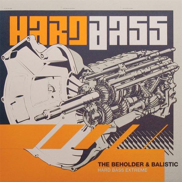 Hard Bass Extreme (The Beholder & Balistc Mix)