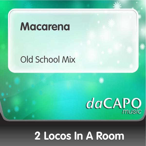 Macarena (Old School Mix)