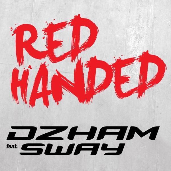 Red Handed (feat. Sway) [Extended Mix]