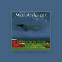 Mark A Hunter