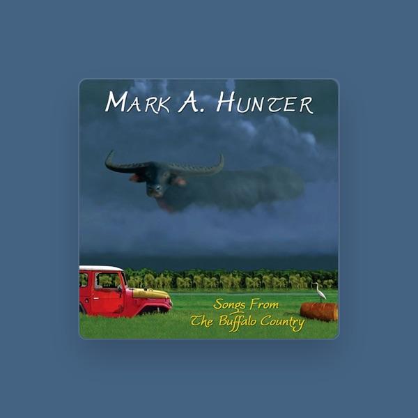 Mark A Hunter
