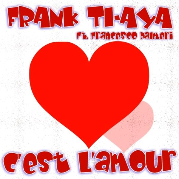 C'est L'amour (Club Mix) [feat. Francesco Palmeri]