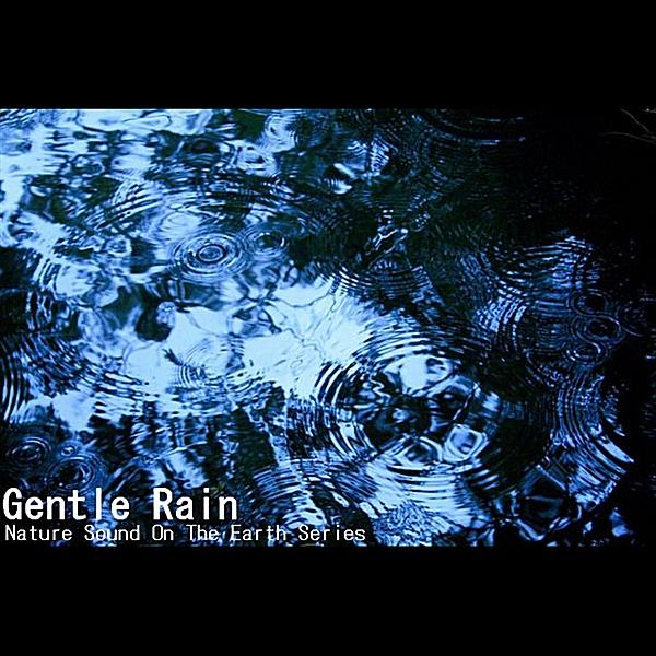 Gentle Rain, Part 2