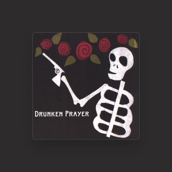 Drunken Prayer