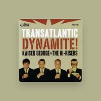 Kaiser George & The Hi-Risers