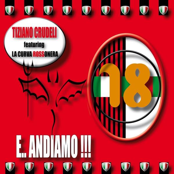 E andiamo !!! (feat. La Curva Del Milan) [Radio Version]