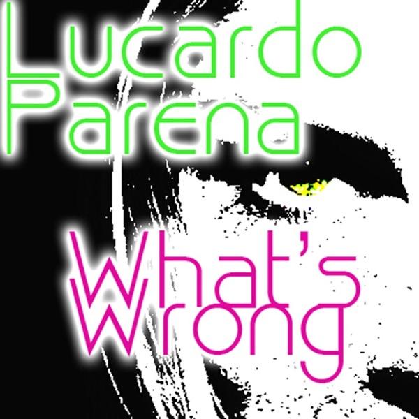 What's Wrong (Extended Mix)