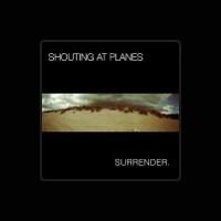 Shouting At Planes