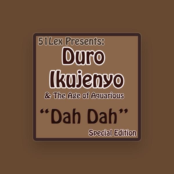 Duro Ikujenho & The Age Of Aquarius