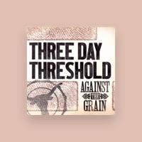 Three Day Threshold