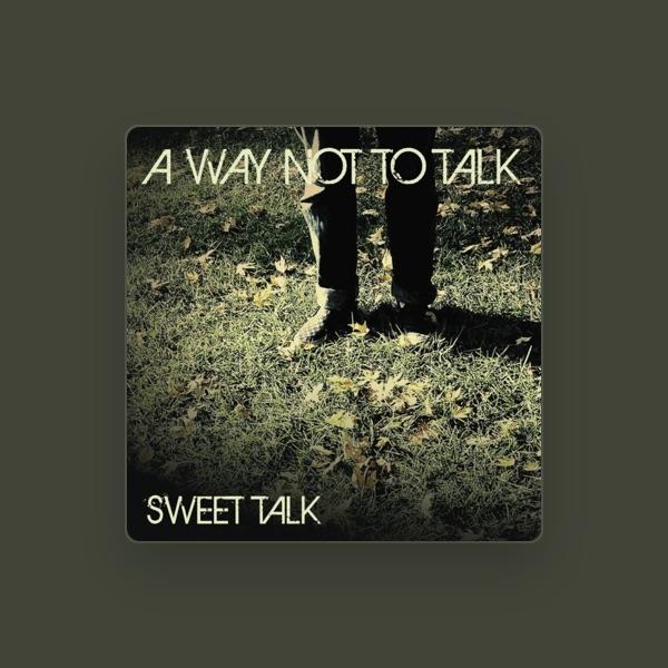 Sweet Talk