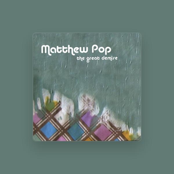 Matthew Pop