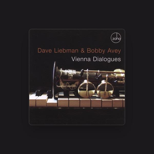 Dave Liebman & Bobby Avey