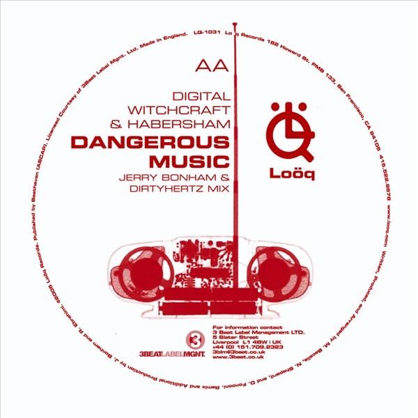Dangerous Music (Dirtyhertz and Jerry Bonham Mix)