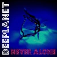 Never Alone (Joy Di Maggio Space Mix)