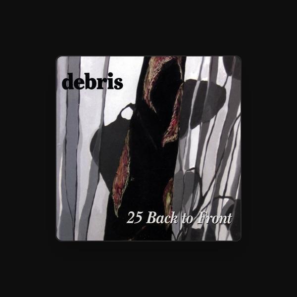 Debris
