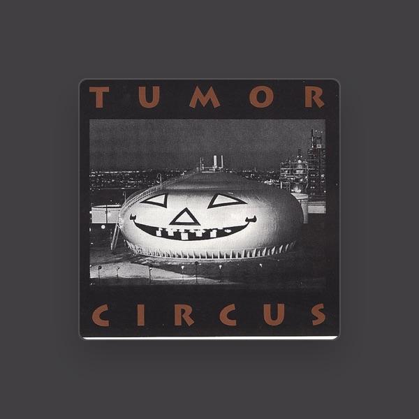 Tumor Circus