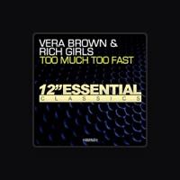 Vera Brown & Rich Girls