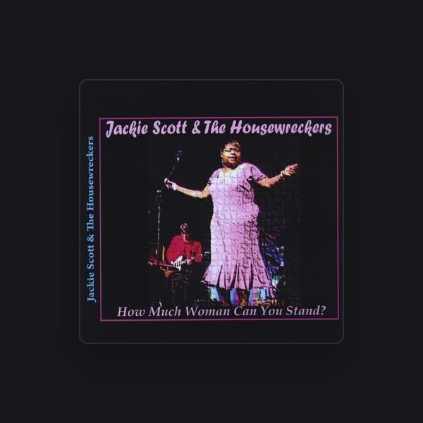 Jackie Scott & The Housewreckers