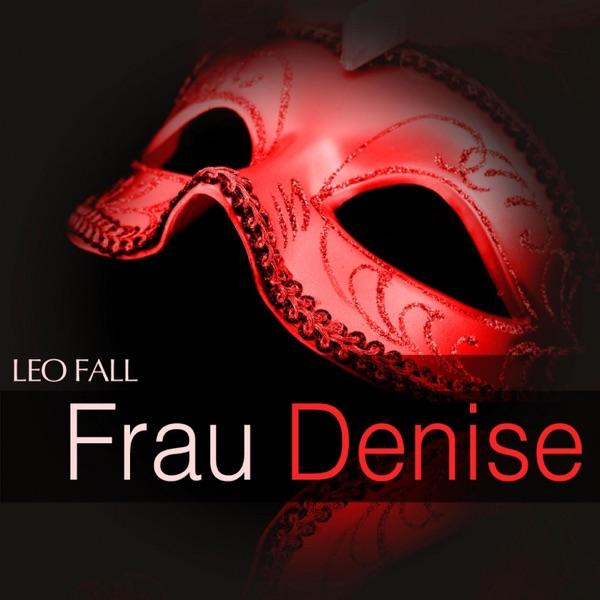 Frau Denise: " Herzensgüte, die verzeiht, dem Sünder, der bereut "
