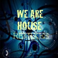 We Are House (Tribal Dub Mix)