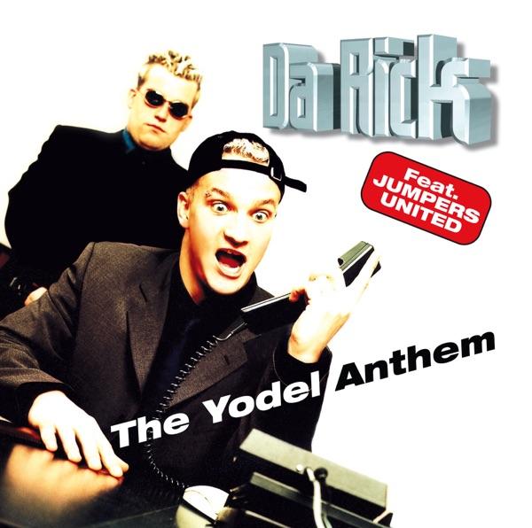 The Yodel Anthem (Da Boy Tommy's Mix) [Da Boy Tommy's Mix]