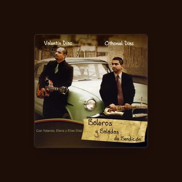 Othoniel Díaz & Valentín Díaz
