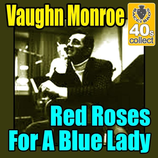 Red Roses For a Blue Lady (Remastered)