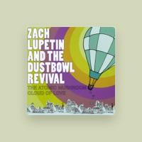 Zach Lupetin and the Dustbowl Revival