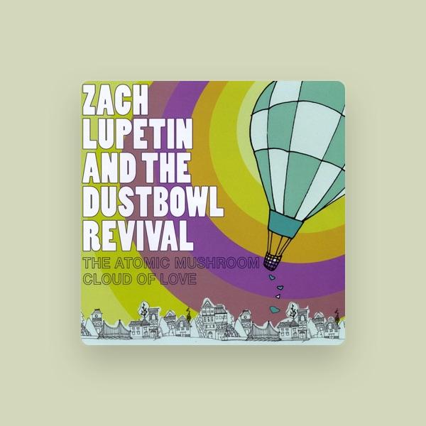 Zach Lupetin and the Dustbowl Revival