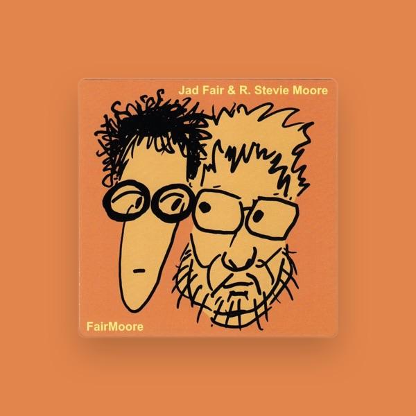 Jad Fair and R. Stevie Moore