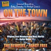 On the Town (Original Cast Recording) (excerpts): Opening: I Feel Like I'm Not Out of Bed Yet - New York, New York