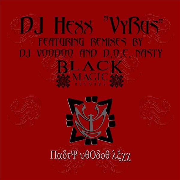 VyRus (D.O.C. Nasty Plague Infect Mix)