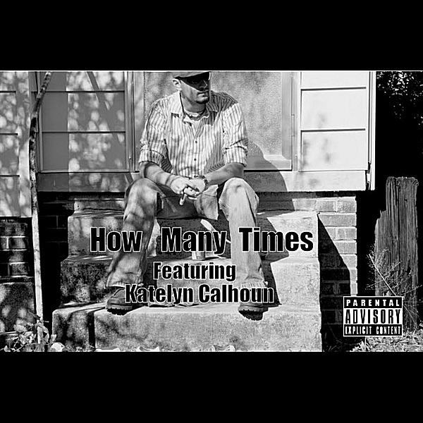 How Many Times (feat. Katelyn Calhoun)